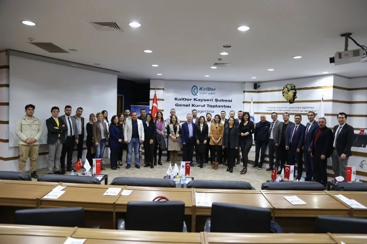 KalDer Kayseri'de genel kurul buluşması